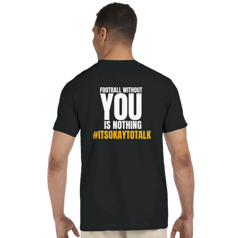 Football Without You Is Nothing T-Shirt