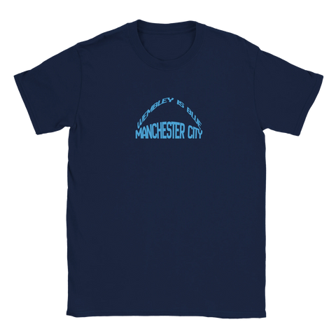 Wembley is Blue - Manchester City Cup Final T-Shirt