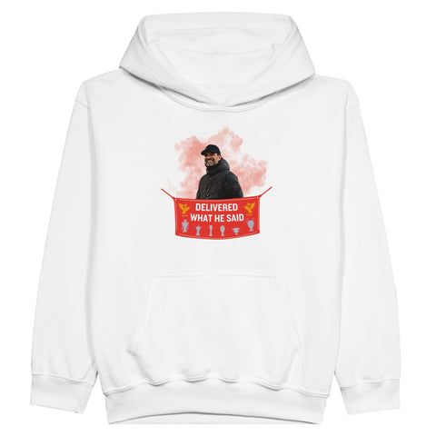 Delivered What He Said – Kids Jurgen Klopp Hoodie