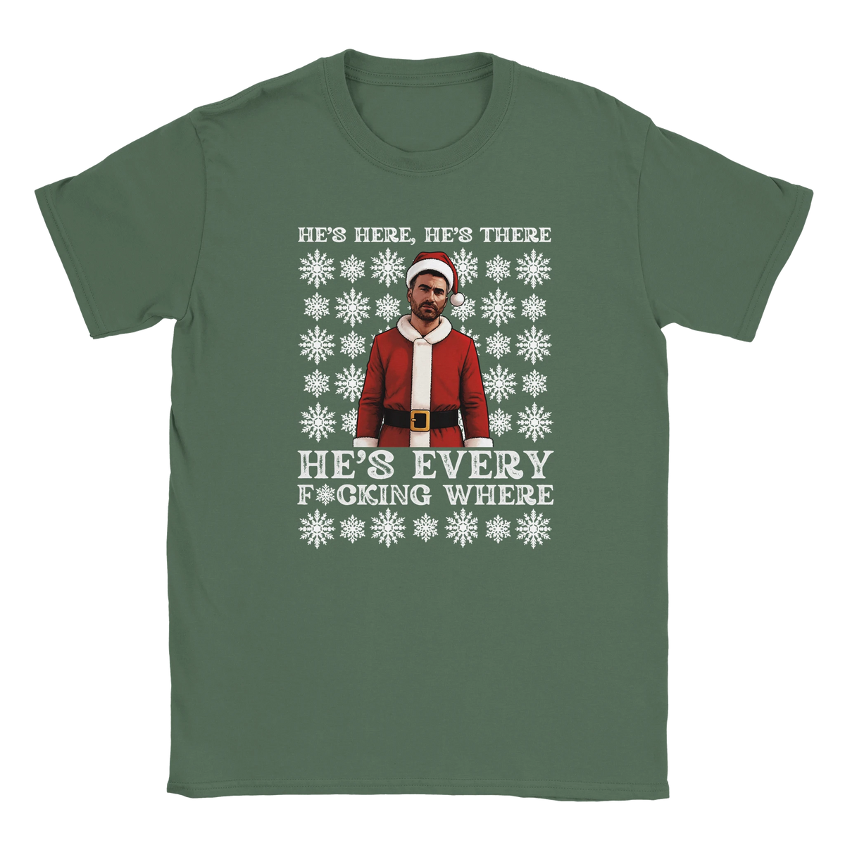 He's Here, He's There - Roy Kent Christmas T-Shirt – Military Green product image