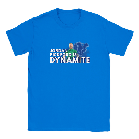 Jordan Pickford is Dynamite - Everton T-Shirt