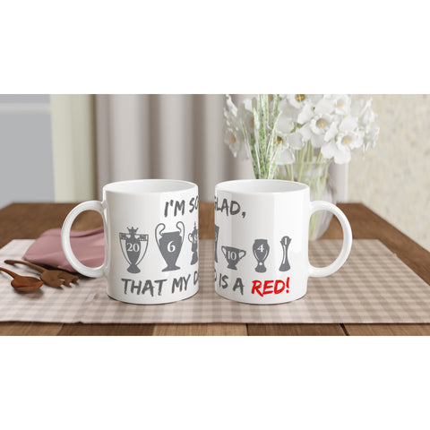 I’m So Glad That My Dad is a Red Mug