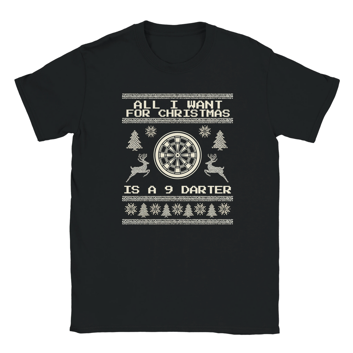 All I Want For Christmas Is A 9 Darter - Christmas T-Shirt – Navy