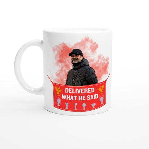 Jurgen Klopp Mug – Delivered What He Said