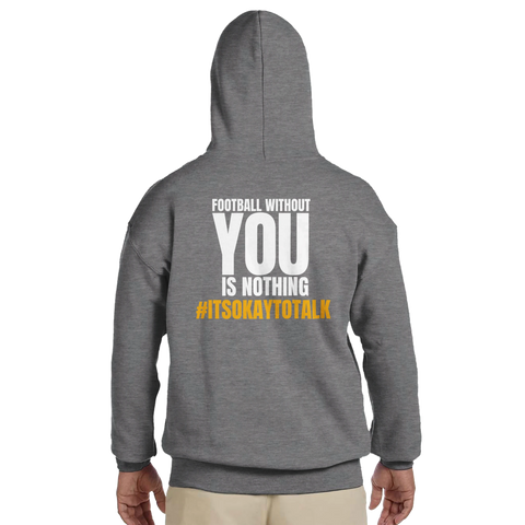 Football Without You Is Nothing Hoodie