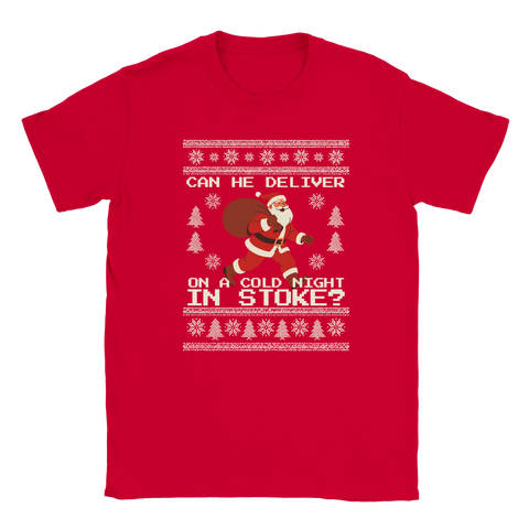 Can Santa Deliver On A Cold Night In Stoke? - Christmas T-Shirt
