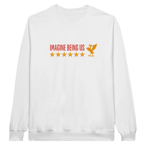 Imagine Being Us – Liverpool FC Sweatshirt